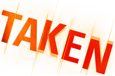 Taken