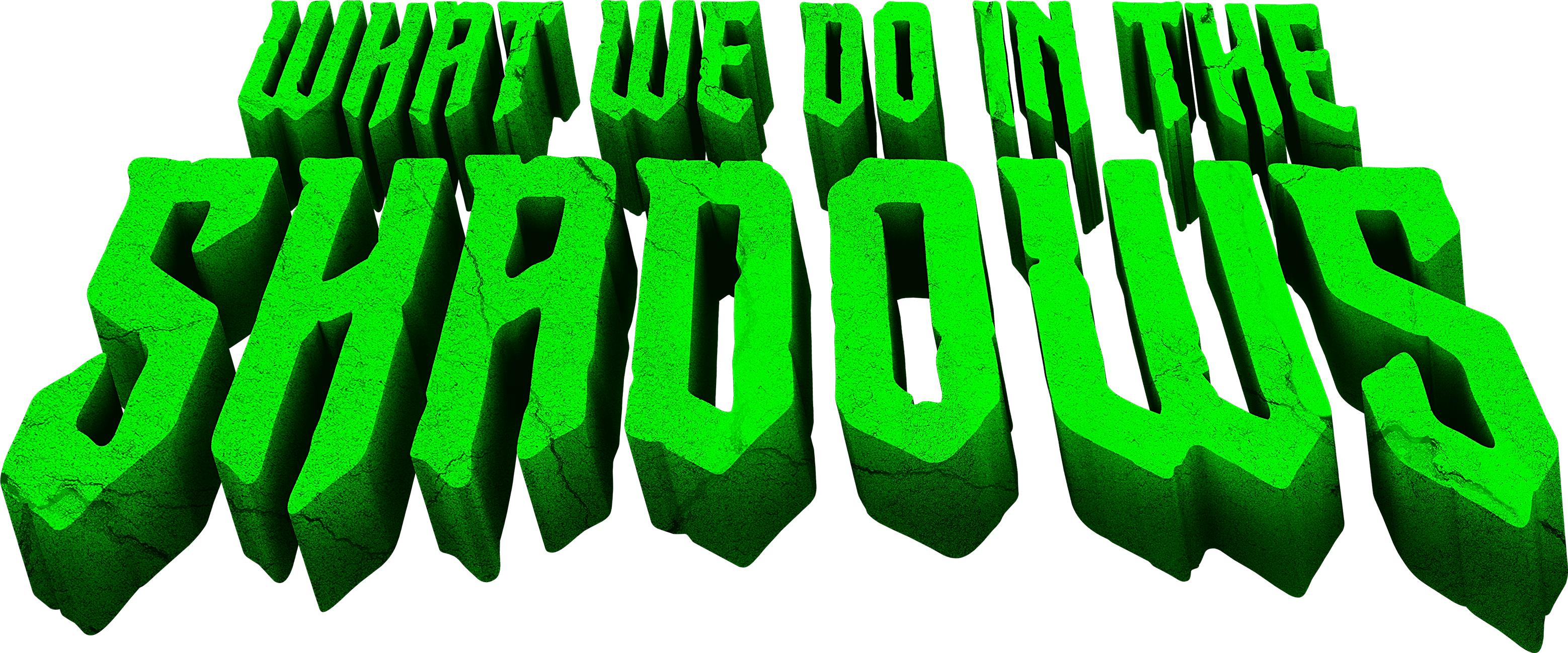 What We Do in the Shadows